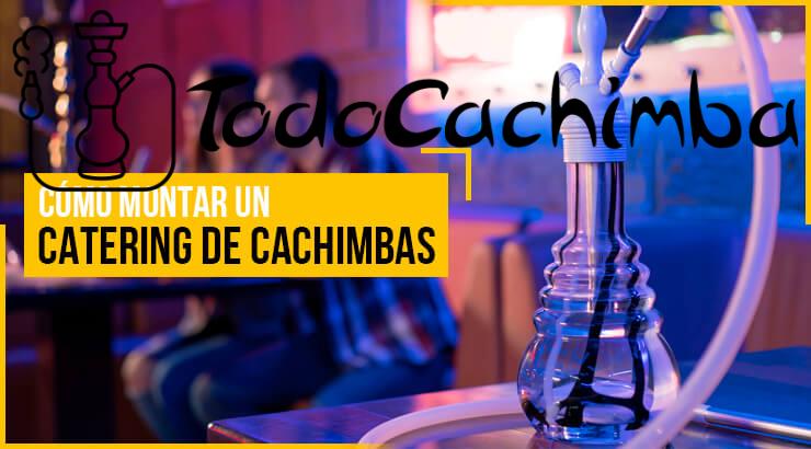 Catering de Cachimba: Todo lo que Necesitas Saber